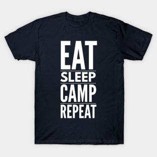 EAT SLEEP CAMP REPEAT T-Shirt